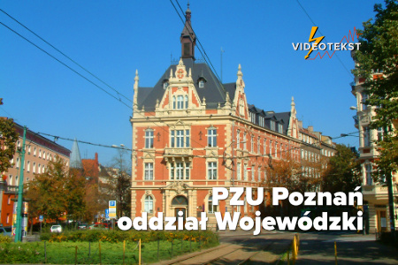 PZU Poznań oddział Wojewódzki - Videotekst Poznań - Wiesław Czyż